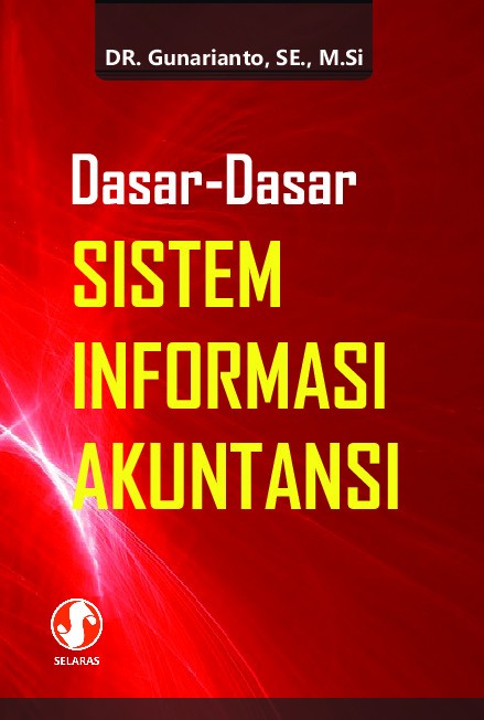 Dasar-dasar sistem informasi akuntansi